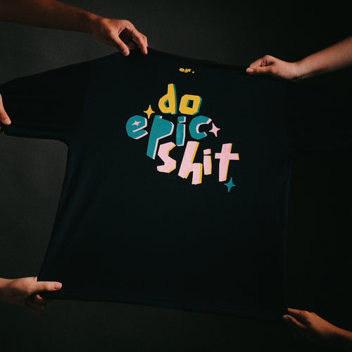 do epic shit